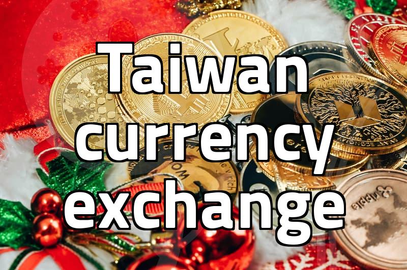Dealing with Taiwan Dollars and a Bit of Confusion at the Airport Exchange