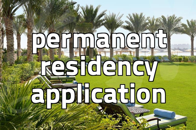 Permanent residency application requirements and processing stages