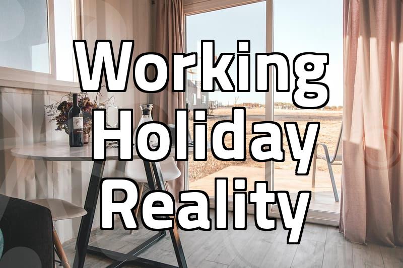 The Unfiltered Reality of the Working Holiday Experience: Beyond the Instagram Feed