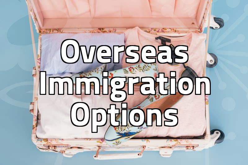 Navigating Overseas Immigration: Beyond the Glossy Brochures