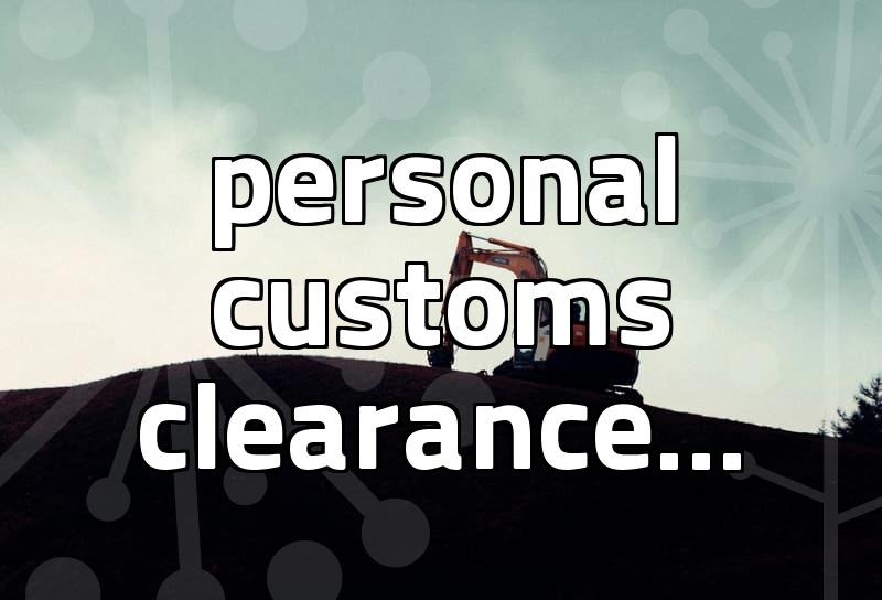 Understanding the customs clearance process for overseas direct purchases