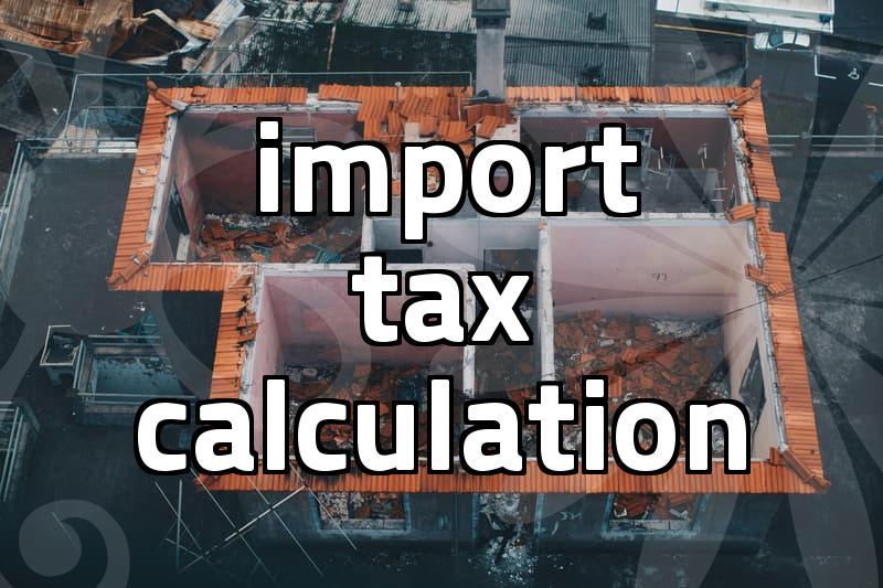 Clear process for customs duty inquiries and calculation
