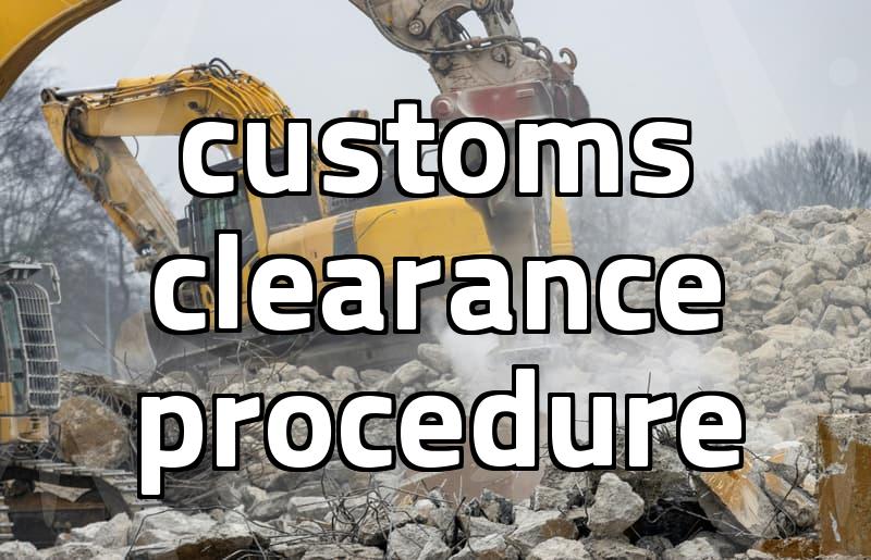 Clear customs clearance guidance and basic requirements
